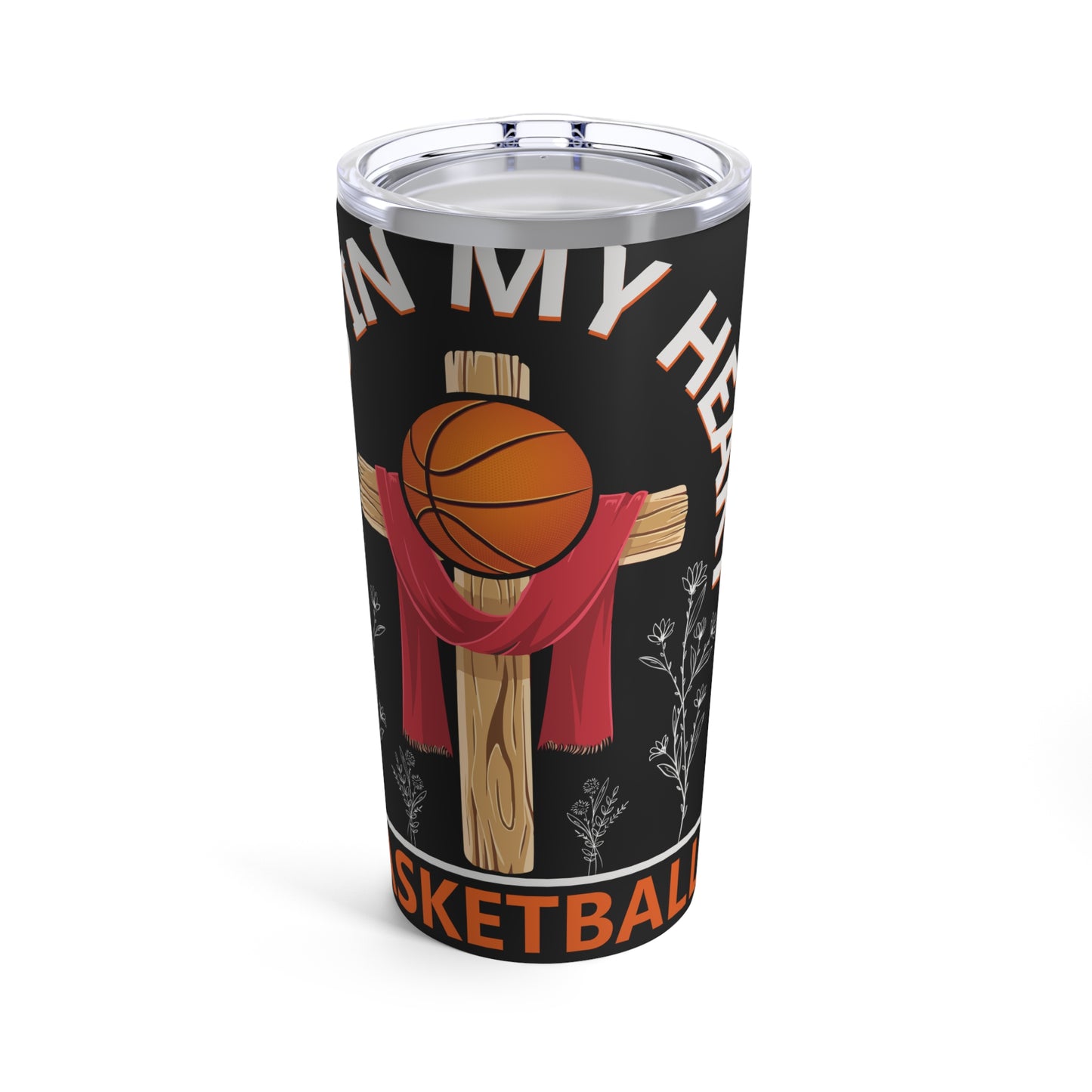 Jesus In My Heart Basketball In My Veins Inspiration Tumbler