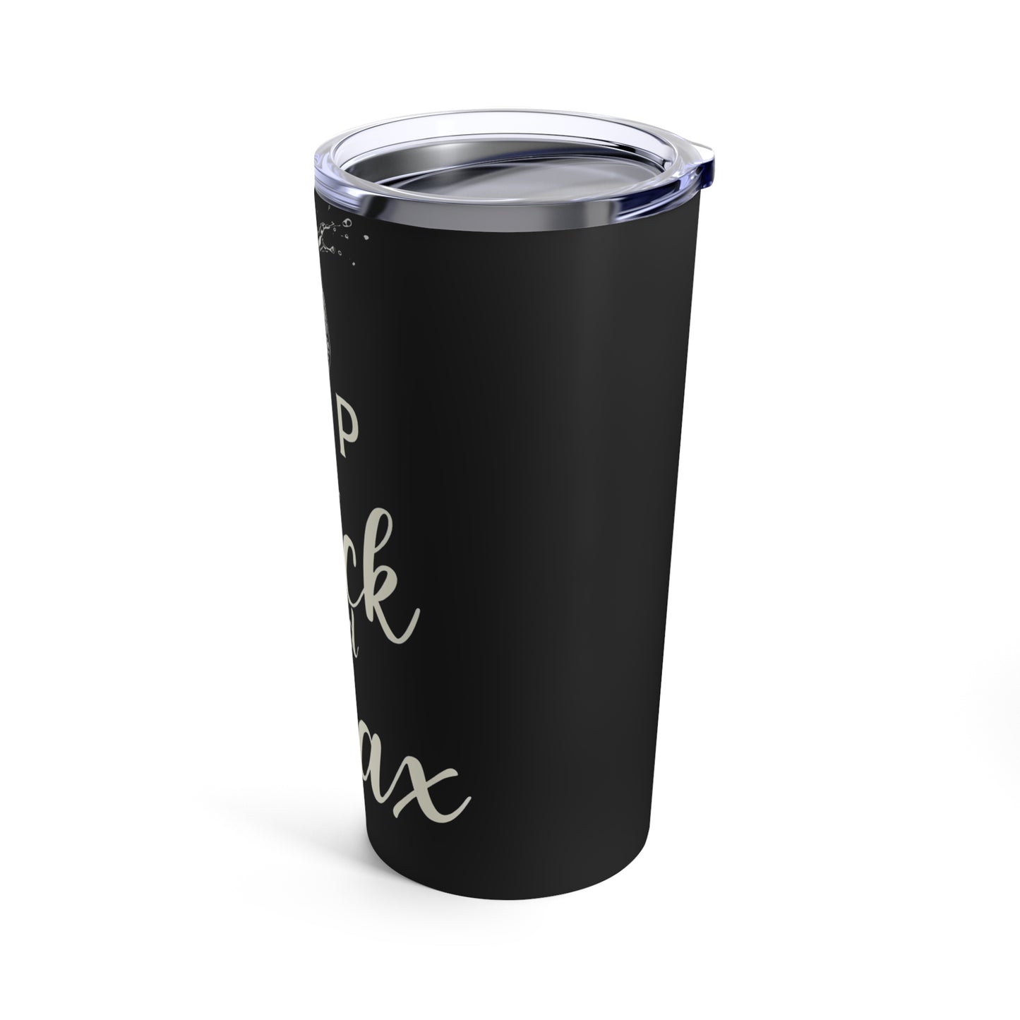 Sip Back and Relax Tumbler 20oz