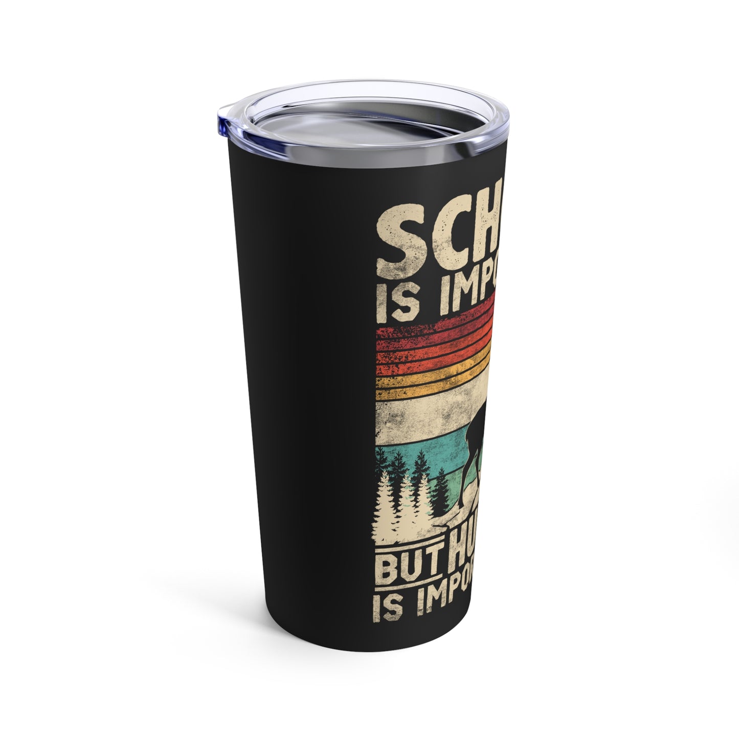 School Is Important But Hunting Is Importanter Deer Silhouette Tumbler