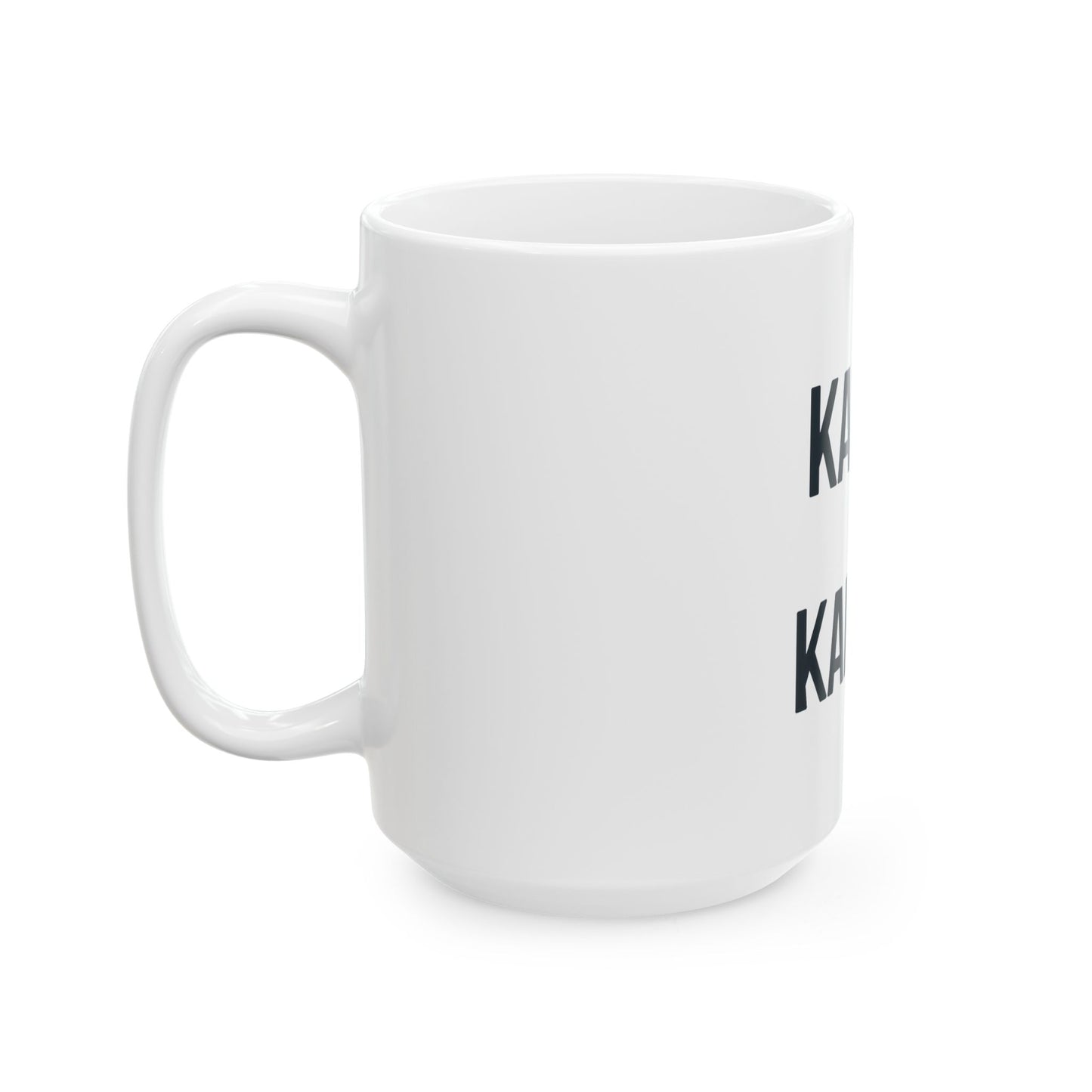 Karma is Kamala (Harris) 2024 Coffee Mug