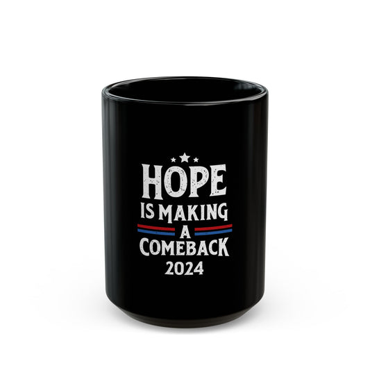 Hope is Making A Comeback Kamala Harris Ceramic Mug