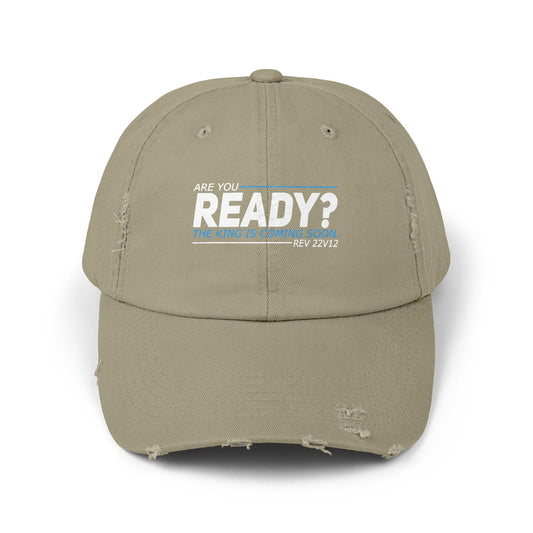 Are You Ready? The King Is Coming Soon Rev 22v12 Cap