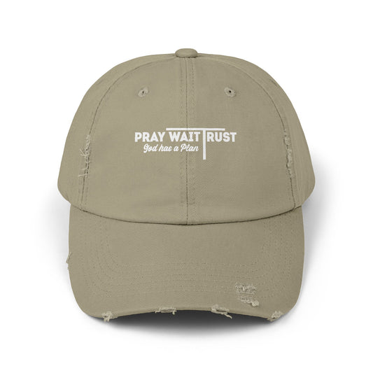 Pray Wait Trust God Has a Plan Cap