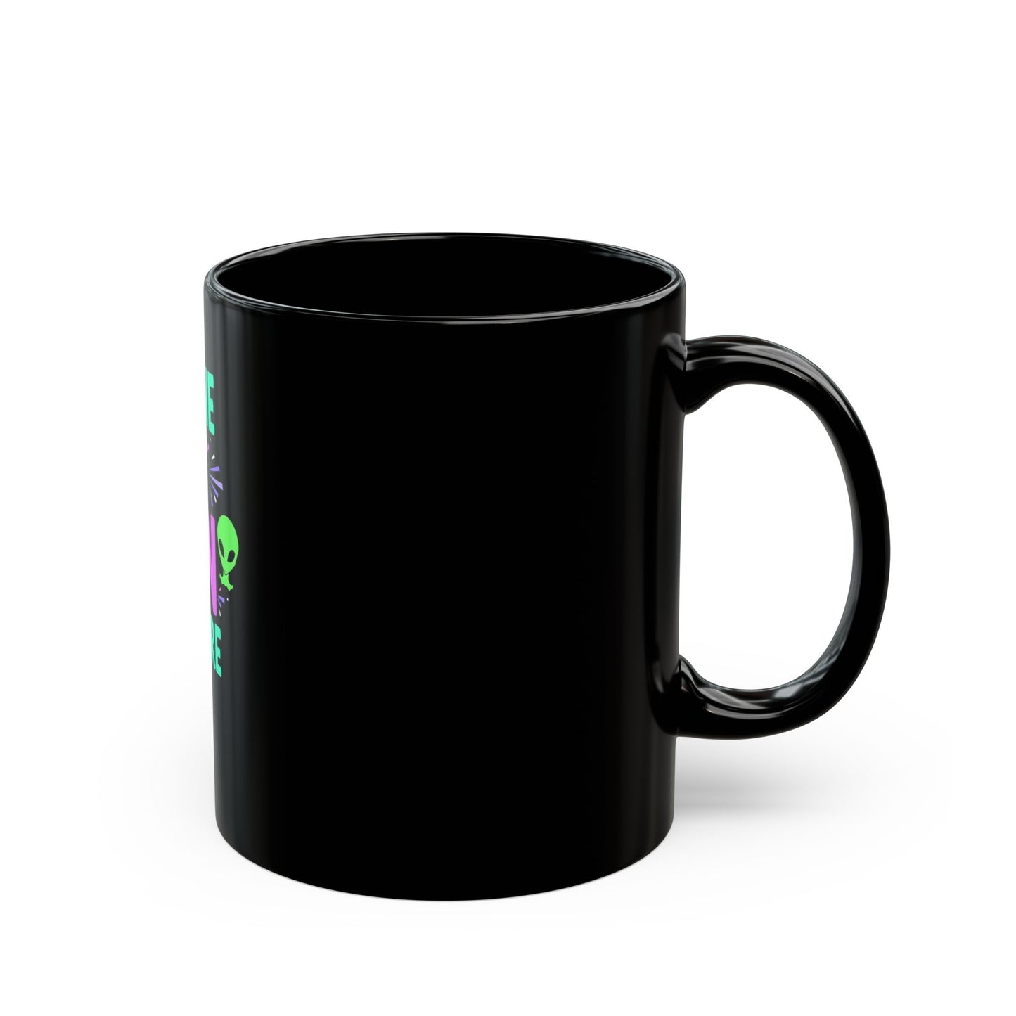 Everyone Is An Alien Somewhere Funny Sci-Fi Quote Ceramic Mug