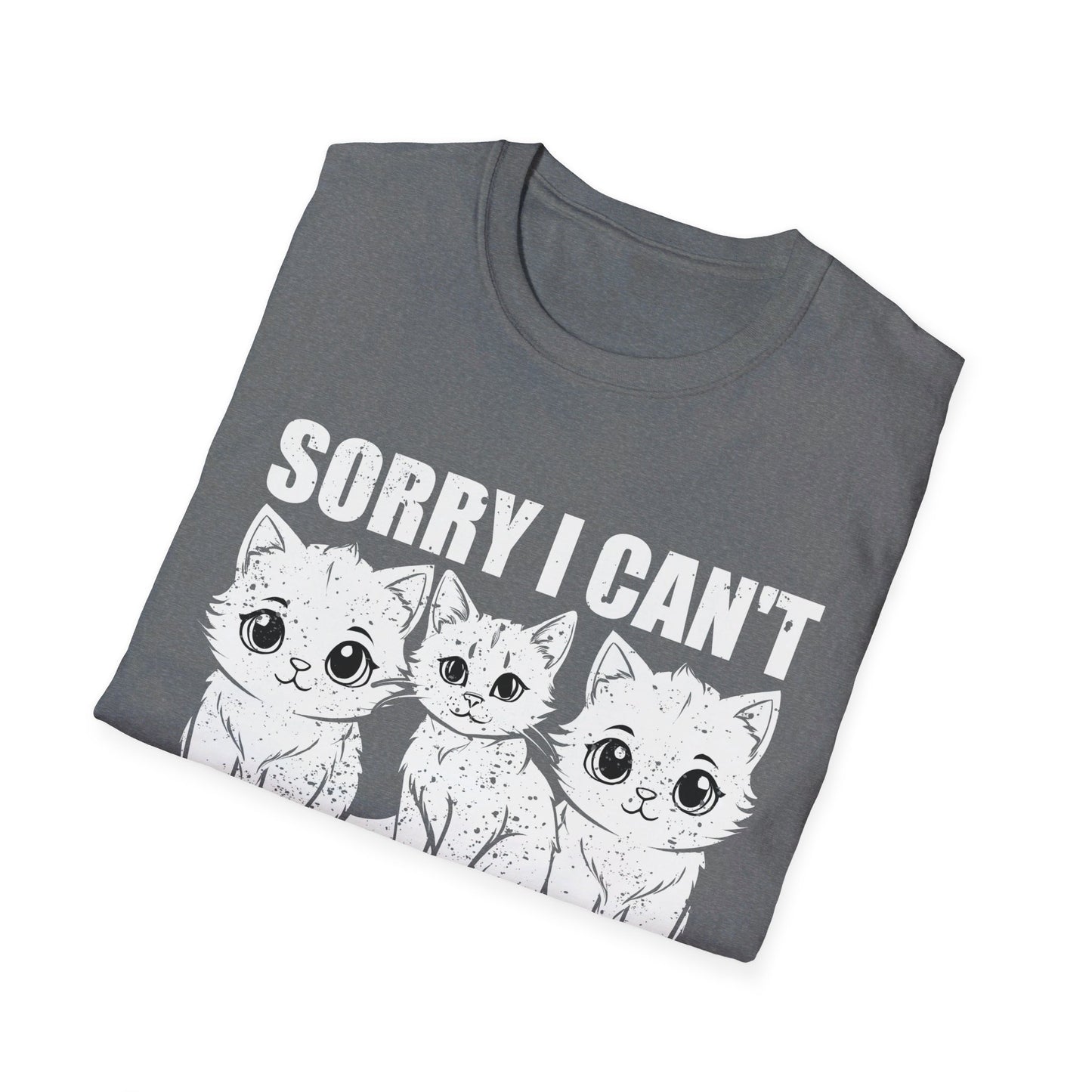 Sorry I Can't I Have Plans With My Cat - Cat Lover T-Shirt