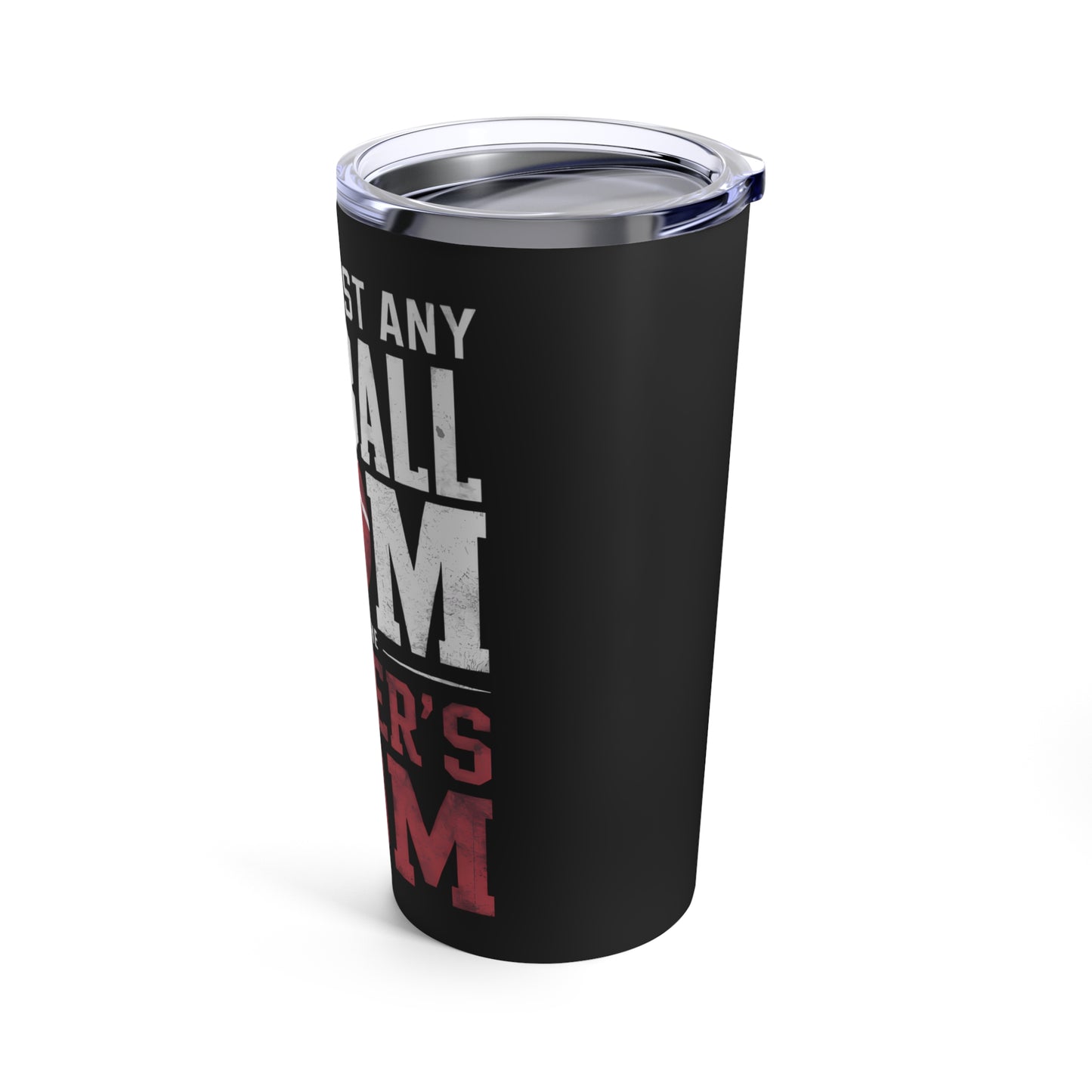 Not Just any Football Mom The Centers Mom Tumbler 20oz